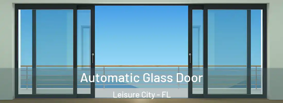 Automatic Glass Door Leisure City - FL
