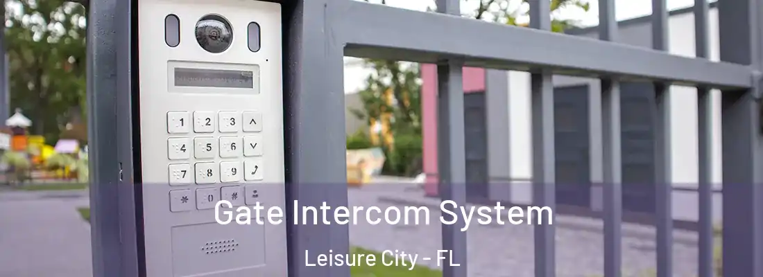 Gate Intercom System Leisure City - FL