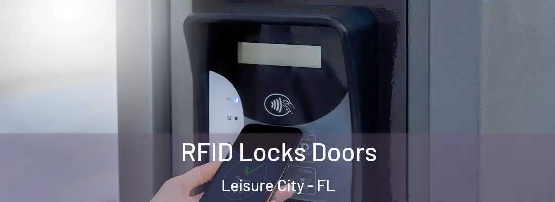 RFID Locks Doors Leisure City - FL